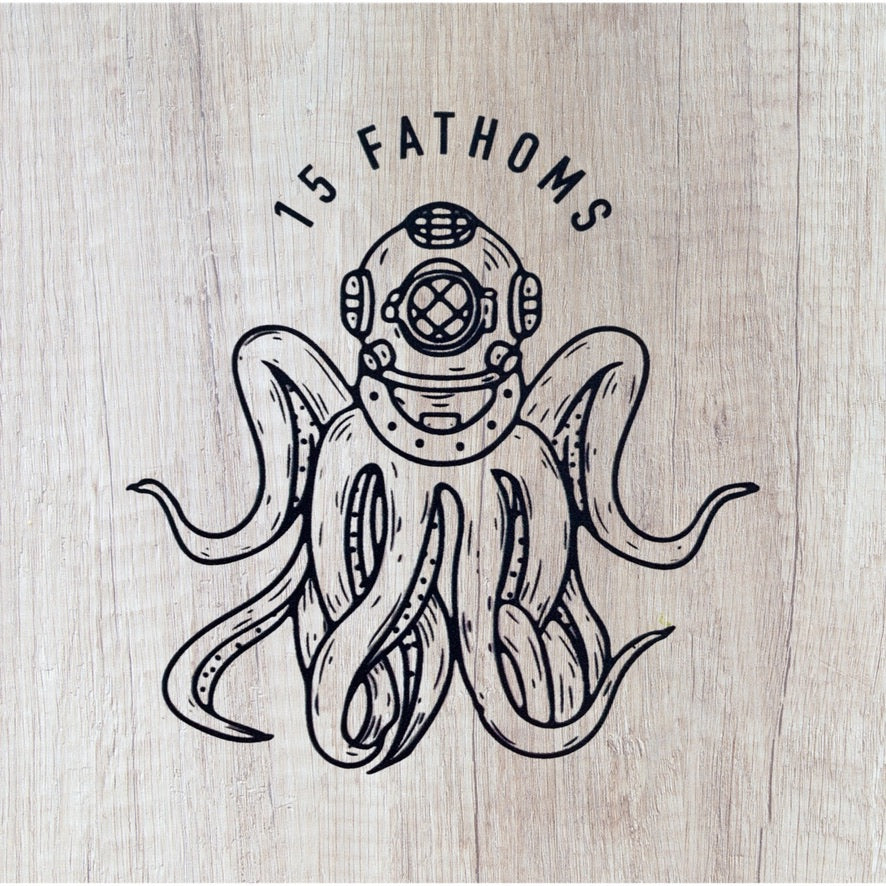Illustration of an octopus wearing a diving helmet with '15 Fathoms' text on a wooden background