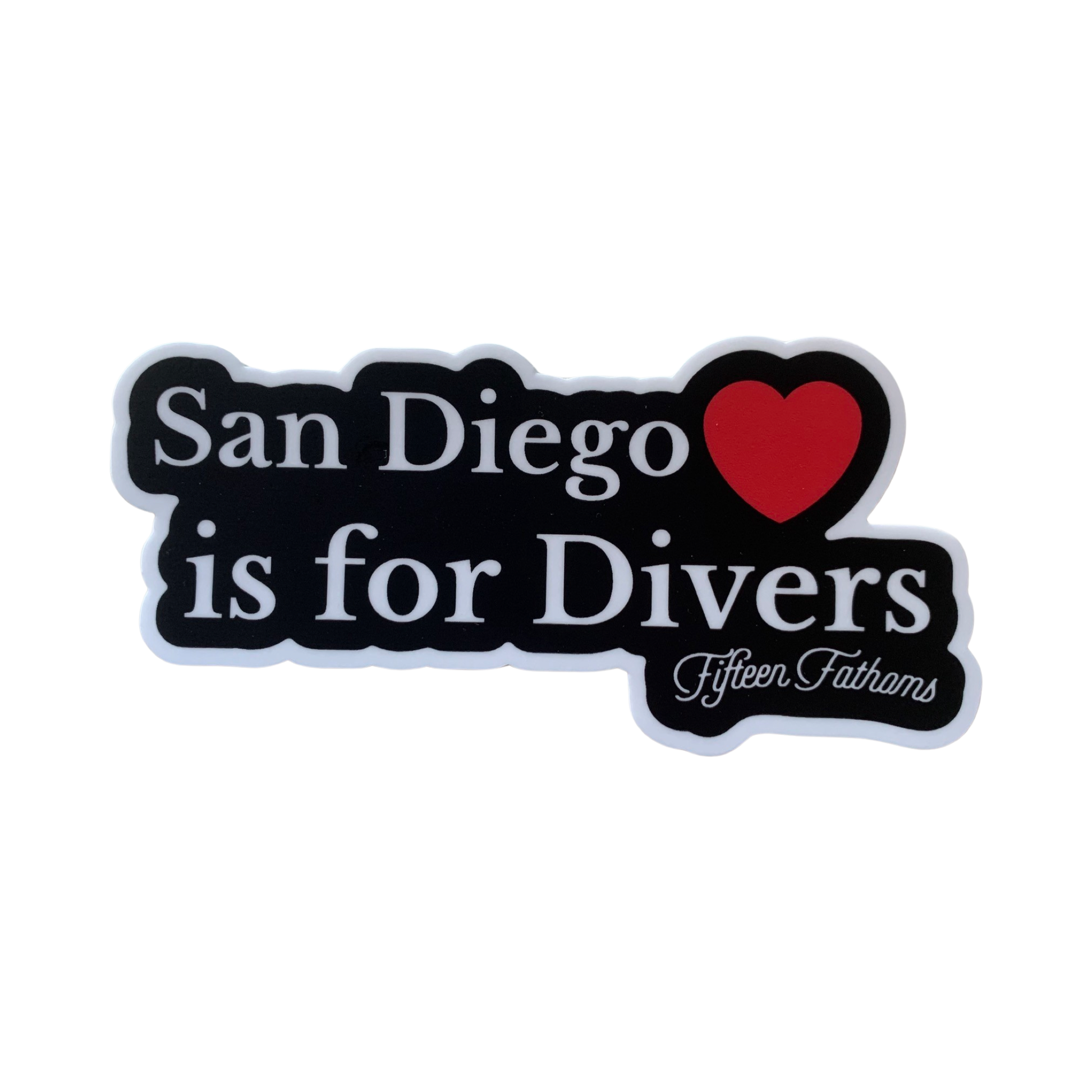 Inspired by the classic "Virginia is for lovers" slogan, this new sticker is for all of our San Diego divers.  Show your love for America's Finest City, and the home of 15 Fathoms.    Length: 5 inches  Height: 2.5 inches