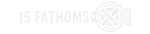 15 Fathoms 