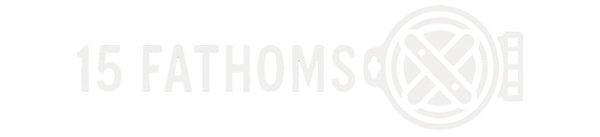 15 Fathoms 
